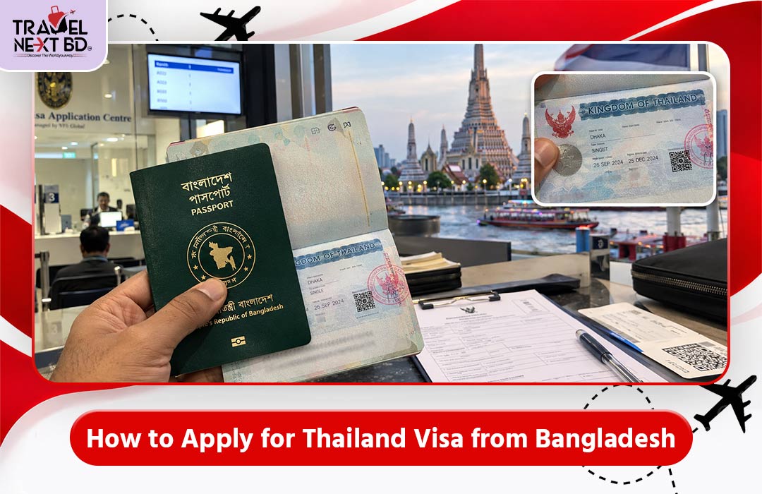 How to Apply for Thailand Visa from Bangladesh: A Step-by-Step Guide